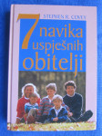 Stephen R. Covey – Sedam navika uspješnih obitelji (S54)