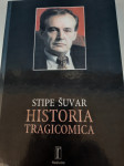 Stipe Šuvar HISTORIA TRAGICOMICA