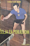 Stjepan Kljuić-Branin: Želja za pobjedom