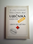 Što činiti bez liječnika kada ste bolesni John E. Eichenlaub
