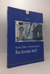 Što Europa želi?