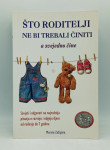 Što roditelji ne bi trebali činiti