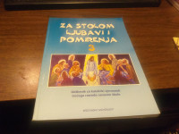 ZA STOLOM LJUBAVI I POMIRENJA 3 VJERONAUK 2007.