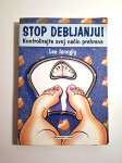Stop debljanju : kontrolirajte svoj način prehrane - Lee Janogly (zdra