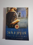 Sulejman veličanstveni - veliki gospodar , Louis Gardel
