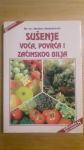 Sušenje voća, povrća i začinskog bilja / Nadica Dobričević