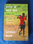 SUTRA JE NOVI DAN sjećanja dječaka ratnika Ishmael Beah