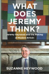 Suzanne Heywood: What Does Jeremy Think?: The Sunday Times Bestseller