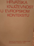 HRVATSKA KNJIŽEVNOST U EVROPSKOM KONTEKSTU