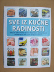SVE IZ KUĆNE RADINOSTI