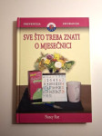 Sve što treba znati o mjesečnici / Nancy Rue