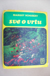 SVE O VRTU - Margot Schubert