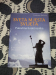 Sveta mjesta svijeta – Putevima hodočasnika Friedemann Bedurftig