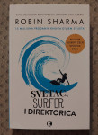 Svetac, surfer i direktorica Robin Sharma