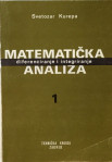 SVETOZAR KUREPA : MATEMATIČKA ANALIZA : DIFERENCIRANJE I INTEGRIRANJE