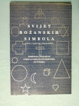 Svijet božanskih simbola (uvod u duhovnu tehnologiju) (B17)