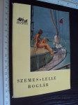 SZEMES LELLE BOGLAR