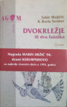 Tahir Mujičić, Boris Senker: Dvokrležje ili dva fašnika