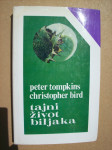 TAJNI ŽIVOT BILJAKA - Peter Tompkins i Christopher Bird