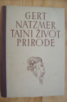 TAJNI ŽIVOT PRIRODE - Gert Natzmer