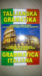 TALIJANSKA GRAMATIKA - GRAMMATICA ITALIANA