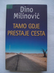 Tamo gdje cesta prestaje    Milinović Dino