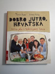 Tanja Šimić, Ivana Vida : Dobro jutro, Hrvatska - Dobra jela iz televi