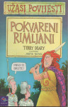 Terry Deary: POKVARENI RIMLJANI, UŽASI POVIJESTI