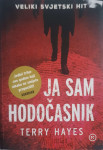 Terry Hayes: Ja sam hodočasnik