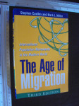 THE AGE OF MIGRATION - Stephen Castlees / Mark J. Miller