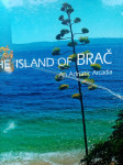 The Island of Brač, An Adriatic Arcadia