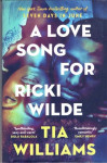 Tia Williams: A Love Song for Ricki Wilde