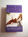 Na tihoj vatri / Jayne Ann Krentz