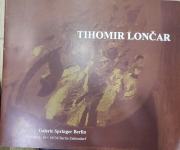 Tihomir Lončar: Zbirka izloženih slika