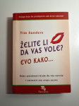Tim Sanders - Želite li da vas vole? Evo kako...