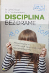 Tina Payne Bryson, Daniel J. Siegel: Disciplina bez drame