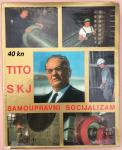Tito SKJ - Samoupravni socijalizam