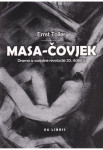 Toller Ernst : MASA-ČOVJEK- drama iz socijalne revolucije 20. stoljeća