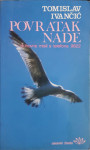 Tomislav Ivančić: Povratak nade
