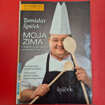 Tomislav Špiček - Moja Zima Omiljeni recepti vodećeg prigorskog kuhara