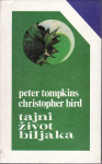 Tompkins, Bird: TAJNI ŽIVOT BILJAKA (1988)