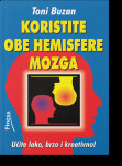 Toni Buzan: Koristite obe hemisfere mozga