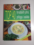 Top 40 hrvatskih juha, priloga i salata - Bruno Šimonović, Ivo Semenči
