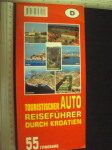TOURISTISCHER AUTO REISEFUHRER DURCH KROATEN