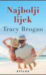 Tracy Brogan: Najbolji lijek
