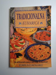 Tradicionalna kuharica - Carla Copalbo , priručnik o kuharstvu i hrani