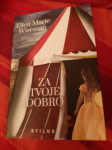 Za tvoje dobro  Ellen Marie Wiseman