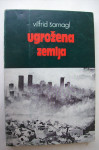 UGROŽENA ZEMLJA - Vilfrid Šarnagl