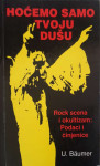 Ulrich Bäumer: Hoćemo samo tvoju dušu
