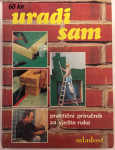 Uradi sam - praktični priručnik za vješte ruke